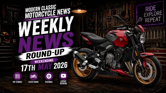 🏍️ Modern Classic Motorcycle News Roundup: Top Bike Stories This Week | May 17, 2026🏍️