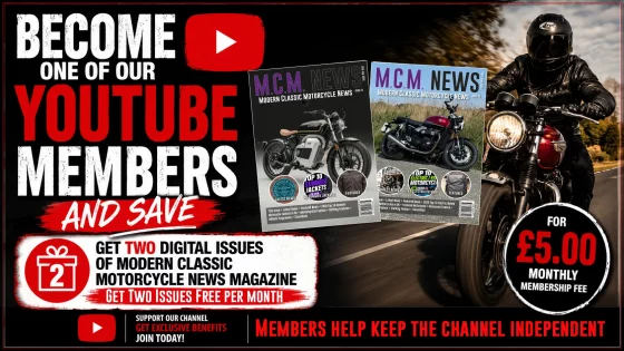 Join The Modern Classic Motorcycle News Youtube Membership And Get Two Digital Magazine Issues Free