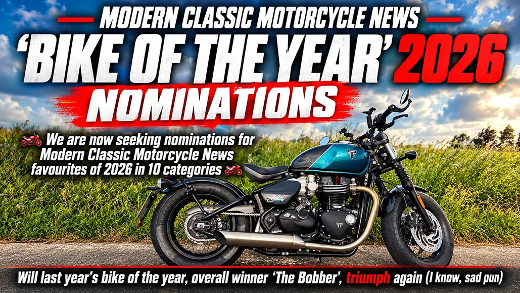 Modern Classic Motorcycle News - 'Bike Of The Year' 2026 - Nominations